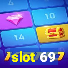 slot 69