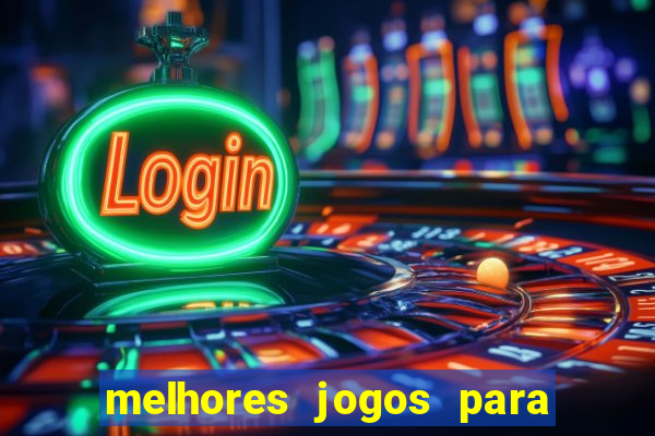 melhores jogos para ganhar dinheiro