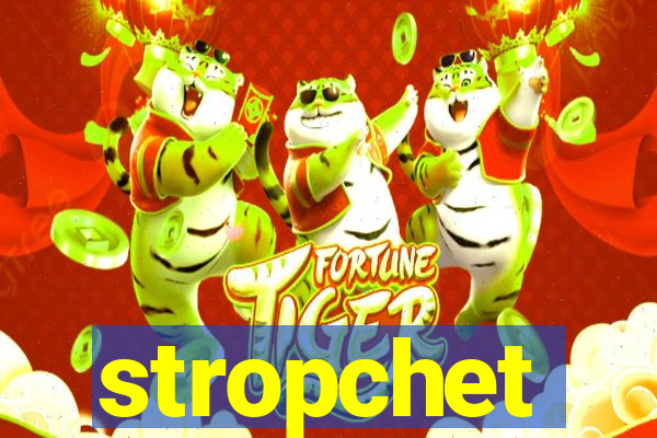 stropchet