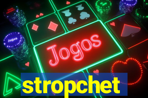 stropchet