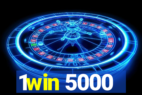 1win 5000