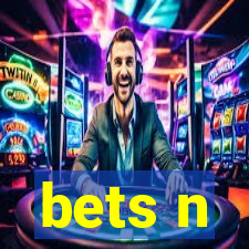 bets n