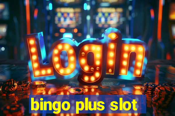 bingo plus slot