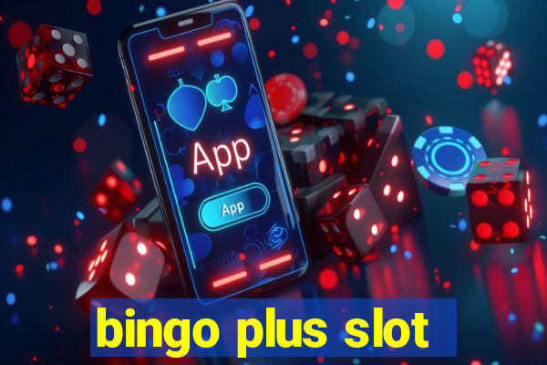 bingo plus slot