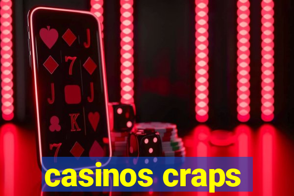 casinos craps