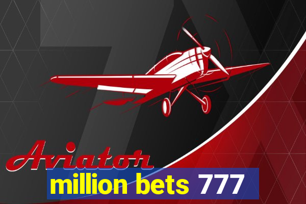 million bets 777