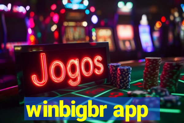 winbigbr app