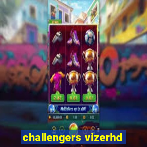 challengers vizerhd