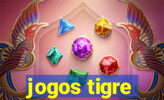 jogos tigre