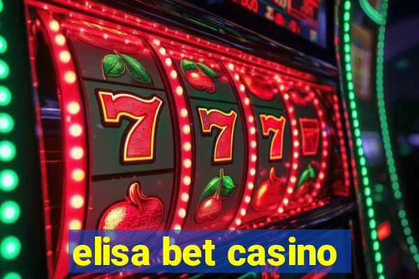 elisa bet casino