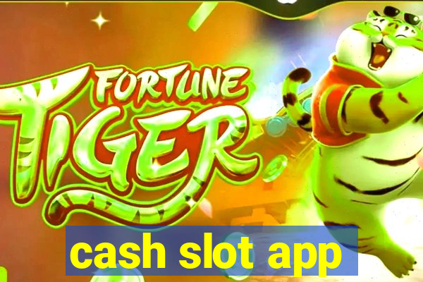 cash slot app