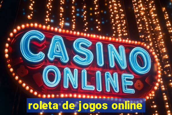 roleta de jogos online