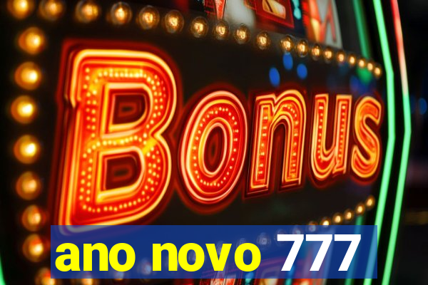 ano novo 777