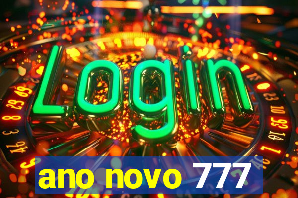 ano novo 777