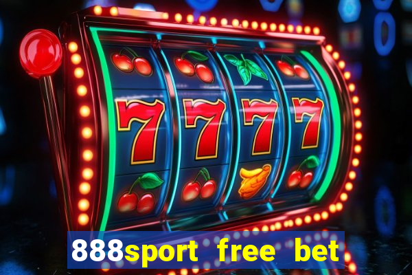 888sport free bet no deposit bonus