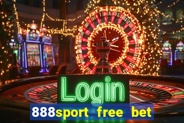 888sport free bet no deposit bonus