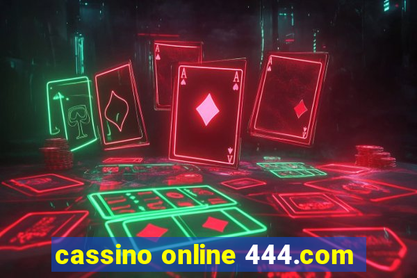 cassino online 444.com