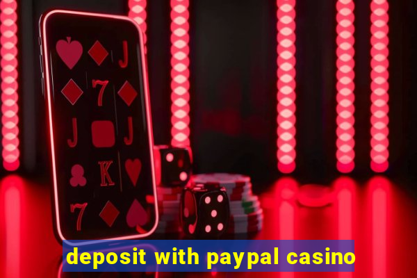 deposit with paypal casino