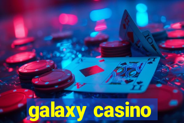 galaxy casino