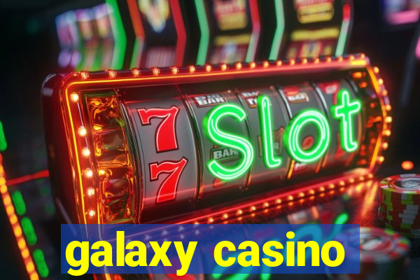 galaxy casino