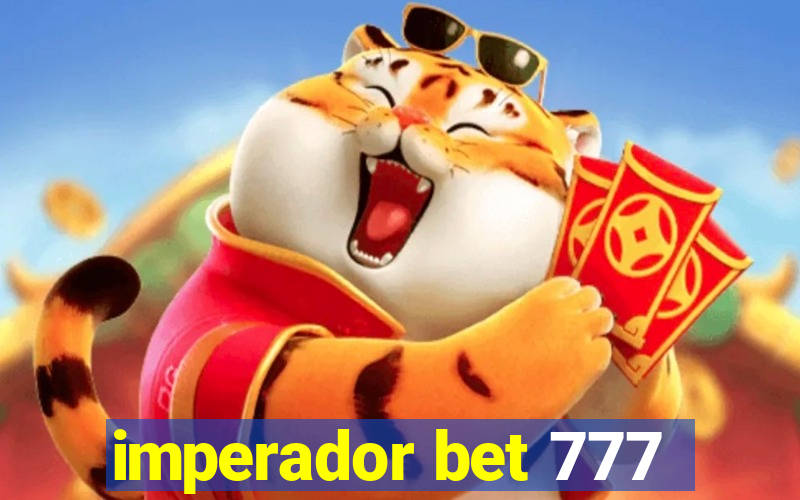 imperador bet 777