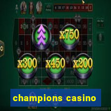 champions casino