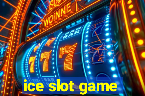 ice slot game