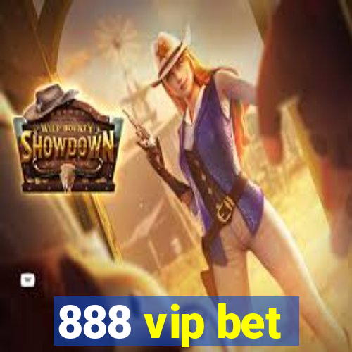 888 vip bet