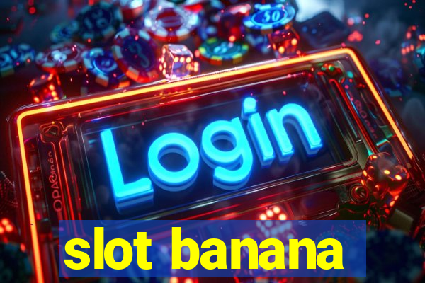 slot banana