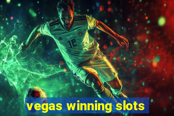 vegas winning slots