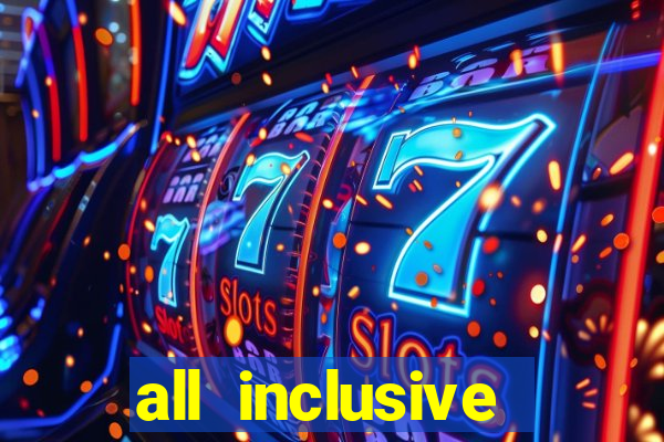 all inclusive casino resort