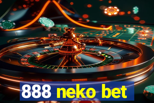 888 neko bet