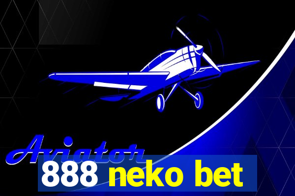 888 neko bet