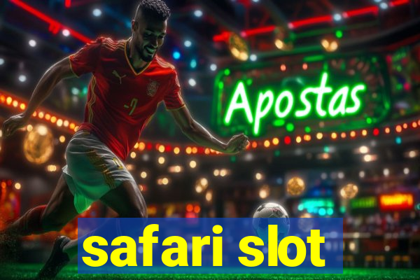 safari slot