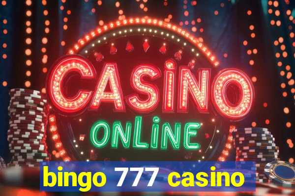 bingo 777 casino