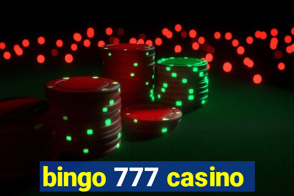 bingo 777 casino