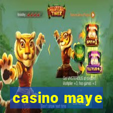 casino maye