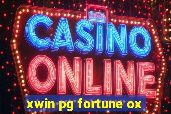 xwin pg fortune ox