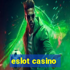 eslot casino