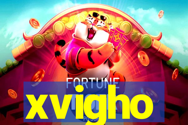 xvigho