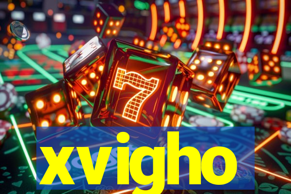 xvigho