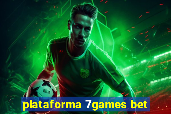 plataforma 7games bet