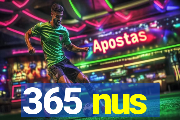 365 nus