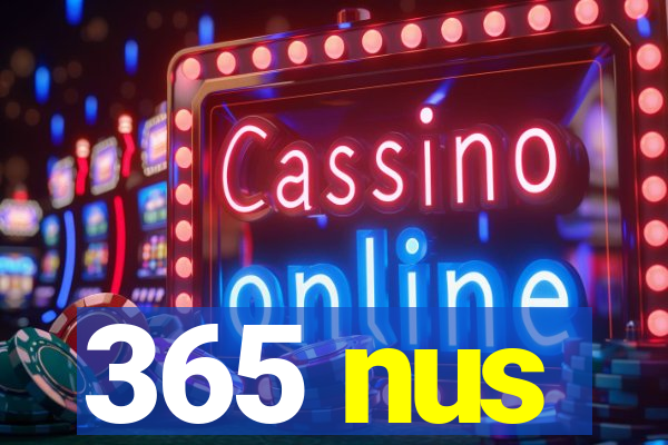 365 nus