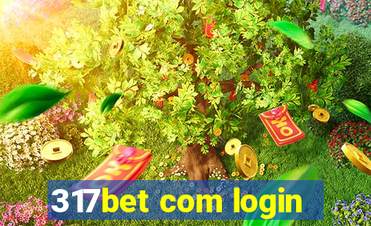 317bet com login