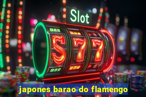 japones barao do flamengo