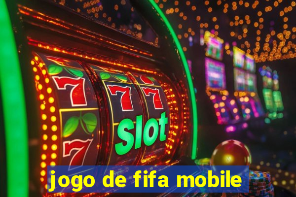 jogo de fifa mobile