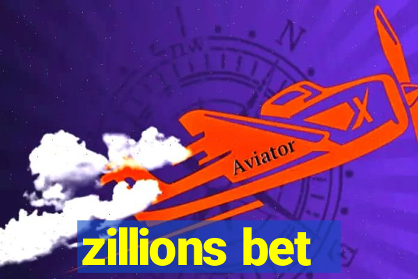 zillions bet