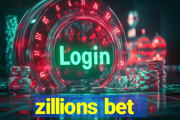 zillions bet