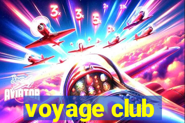 voyage club